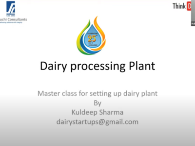 How to set up a dairy plant ? A master class by Dairyguru Kuldeep Sharma